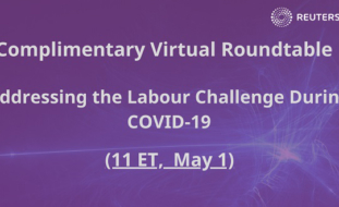 Addressing the Labour Challenge in Supply Chain During COVID-19 (Virtual Roundtable May 1st at 11ET)