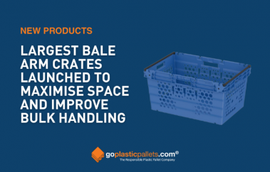 GOPLASTICPALLETS.COM LAUNCHES LARGEST BALE ARM CRATES TO MAXIMISE SPACE AND IMPROVE BULK HANDLING
